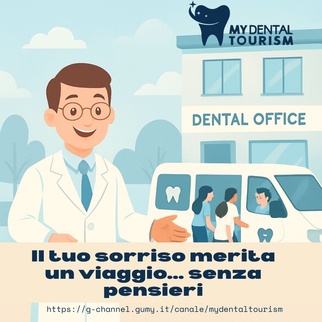 Il tuo sorriso merita un viaggio… senza pensieri